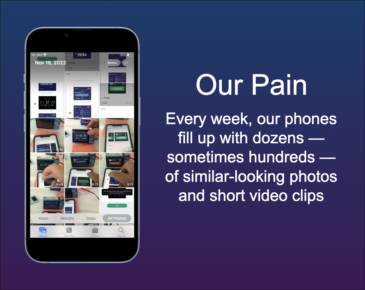 Our Pain - Phone showing similar photos piling up