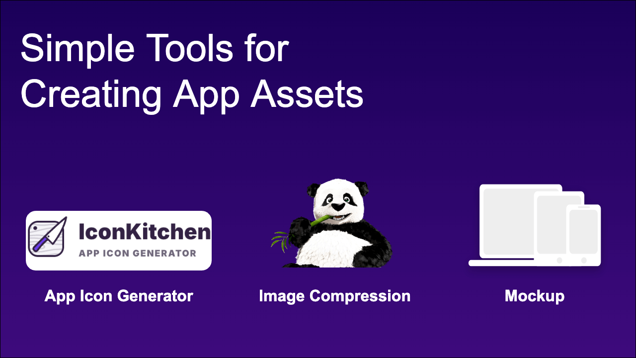Free tools for app assets - icon.kitchen, MockUPhone, TinyPNG